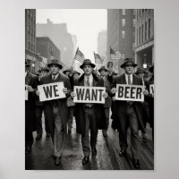 Vintage Prohibition Era We Want Beer Protest March