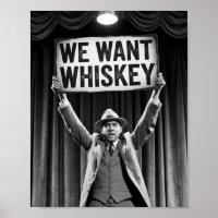Vintage Prohibition Era We Want whiskey
