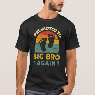 Vintage Promoted To Big Brother Again  Older Broth T-Shirt