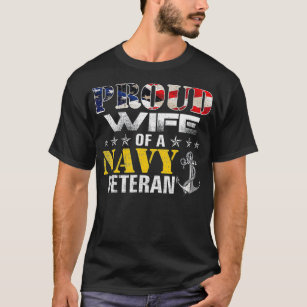 Vintage Proud Wife Of A Navy For Veteran Gift  T-Shirt