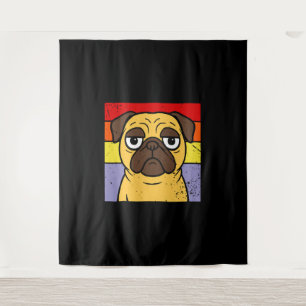 Vintage Pug Sarcastic Silly Puppy Dog Lover Humour Tapestry