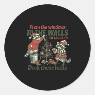 Vintage Raccoon Deck These Halls Funny Holiday  Classic Round Sticker
