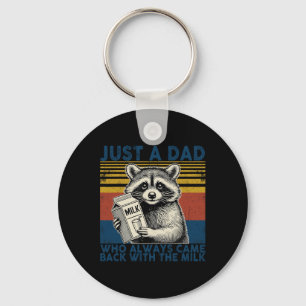 Vintage Racoon Just A Dad Who Always Came Back Wit Key Ring