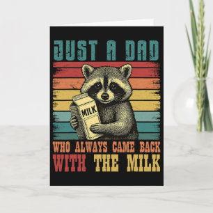Vintage Racoon Just A Dad Who Always Came Byck Wit Card