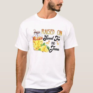 Vintage Raised On Sweet Tea And Jesus Love Tea Chr T-Shirt