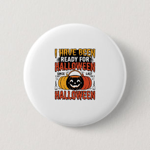 Vintage Ready For Halloween Candy Bucket Shirt Des 6 Cm Round Badge