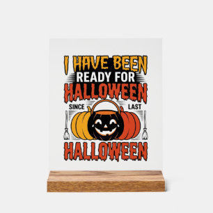 Vintage Ready For Halloween Candy Bucket Shirt Des Acrylic Sign