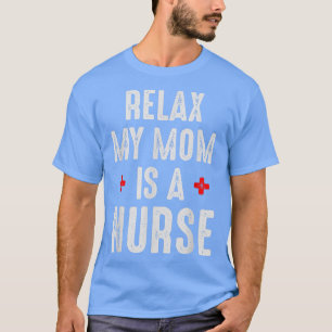 Vintage Rela My Mum is a Nurse T-Shirt