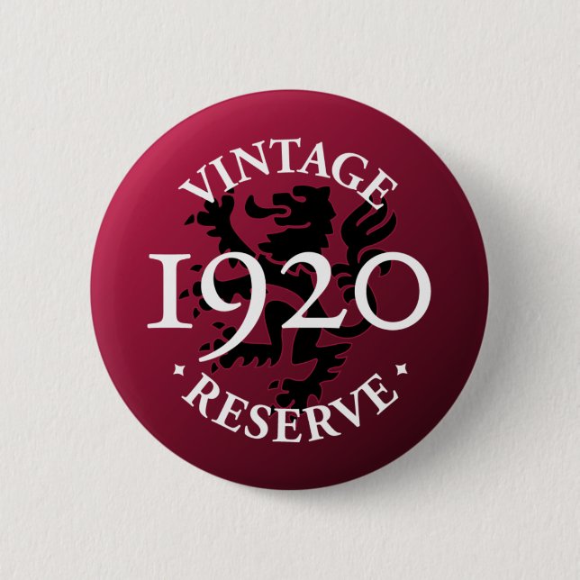 Vintage Reserve 1920 Pinback Button (Front)