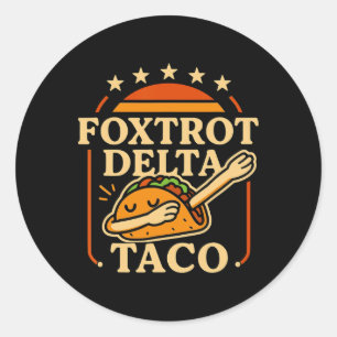 Vintage Resist Let's Go Dabbing Taco Foxtrot Delta Classic Round Sticker