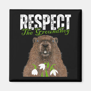 Vintage Respect The Groundhog Funny Groundhog Day Magnet