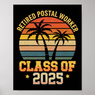 Vintage Retired Postal Worker Cl Of 2025 Funny Ret Poster