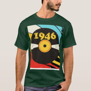 Vintage Retro 1946 Birthday Shirt Vinyl Music
