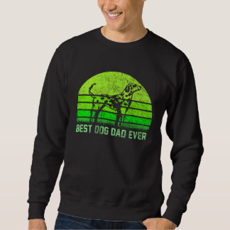 Vintage Retro Best Dalmatian Dog Dad Ever Silhouet Sweatshirt