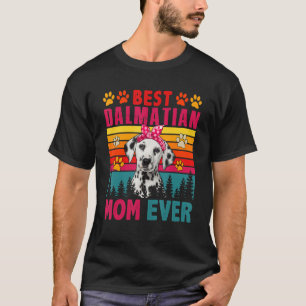 Vintage Retro Best Dalmatian Mum Ever Cute Dog Hea T-Shirt