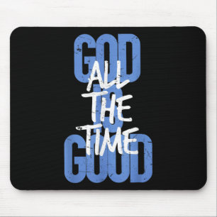 Vintage Retro Christian God Is Good All The Time J Mouse Pad