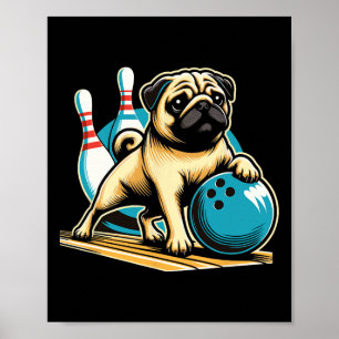 Vintage Retro Dog Pug Playing Bowling Poster