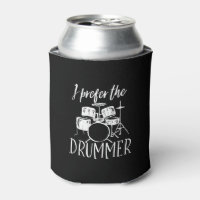 Vintage Retro Drum Player I Prefer The Drummer
