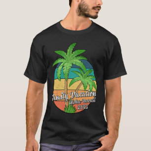 Vintage Retro Family Vacation 2023 Aloha Hawaii Be T-Shirt