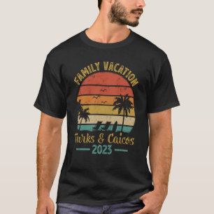 Vintage Retro Family Vacation 2023 Turks & Caicos  T-Shirt