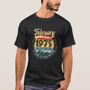 Vintage Retro February 1975 47th Birthday 47 Year T-Shirt