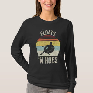 Vintage Retro Floats And Hoes Float Trip Tubing Ri T-Shirt