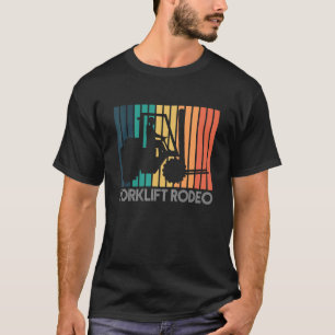 Vintage Retro Forklift Rodeo Forklift Driver T-Shirt
