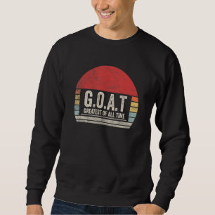 Vintage Retro G O A T Greatest Of All Time Goat 1 Sweatshirt