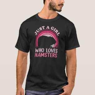 Vintage Retro Hamster Just A Girl Who Loves Hamst T-Shirt