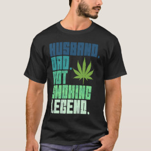Vintage Retro Husband Dad Pot Smoking Weed Legend T-Shirt