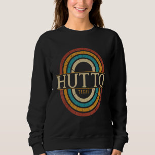 Vintage Retro Hutto Texas TX Women Men Souvenirs Sweatshirt