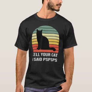 Vintage Retro I Do What I Want My Black Cat 6 T-Shirt