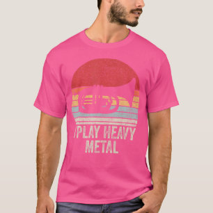 Vintage Retro I Play Heavy Metal Shirt Funny Tuba