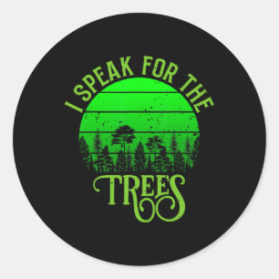 Vintage Retro I Speak For The Trees Earth Day Ever Classic Round Sticker