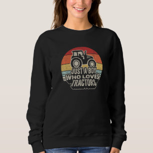 Vintage Retro Just A Boy Who Loves Tractors Farmer Sweatshirt