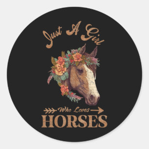 Vintage Retro Just A Girl Who Loves Horses7 Classic Round Sticker