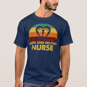 Vintage Retro Labour and Delivery Nurse T-Shirt