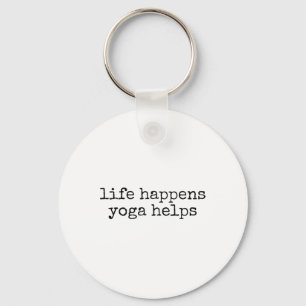 Vintage Retro Life Happens Yoga Helps Funny Key Ring