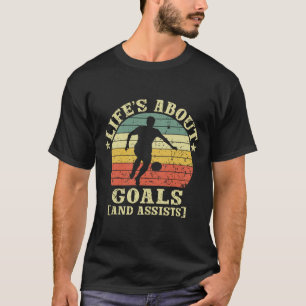 Vintage Retro Life's About Goals And Ists T-Shirt
