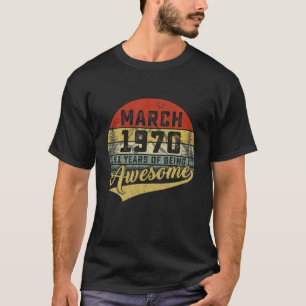 Vintage Retro March 1970 51St Birthday Gift 51 Yea T-Shirt