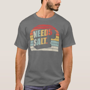 Vintage Retro Needs Salt Funny Cooking Chef  T-Shirt