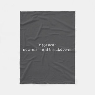 Vintage Retro New Year New Me…ntal Breakdowns Funn Fleece Blanket