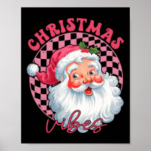 Vintage Retro Pink Santa Christmas Vibes Groovy Pi Poster