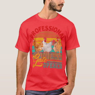 Vintage Retro Professional Gate Opener Three Chick T-Shirt