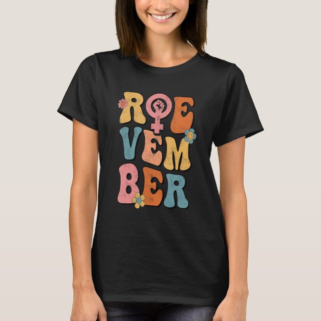 Vintage Retro Roevember November Feminist Women's  T-Shirt (Front)