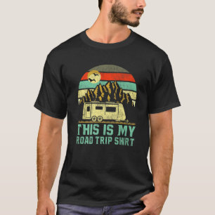 Vintage Retro RV Camper This Is My Road Trip T-Shirt