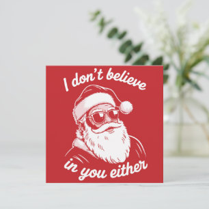 Vintage Retro Santa I Dont Believe In You Either  Holiday Card