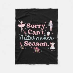 Vintage Retro Sorry Can't Nutcracker Season Sugar  Fleece Blanket
