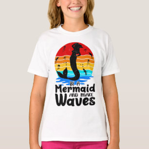 Vintage Retro Sunset Be a Mermaid Make Waves T-Shirt