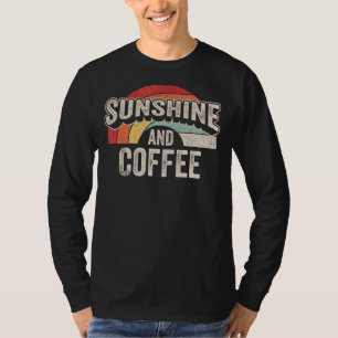 Vintage Retro Sunshine And Coffee Summer 4 T-Shirt